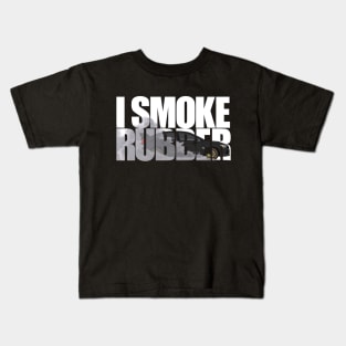 I SMOKE RUBBER Kids T-Shirt